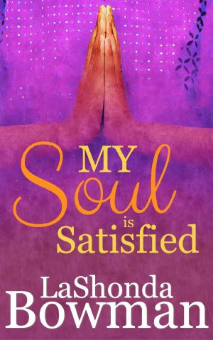 [The Langston Family Saga 03] • My Soul Is Satisfied